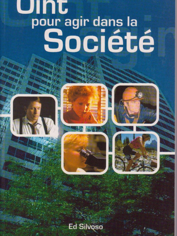 Oint pour agir dans la société