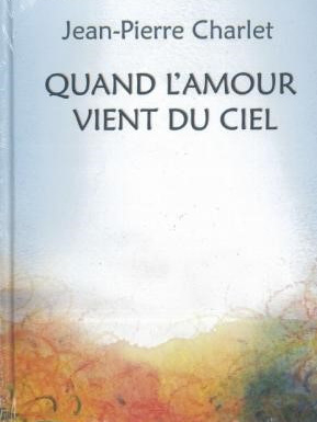 Quand l'amour vient du ciel
