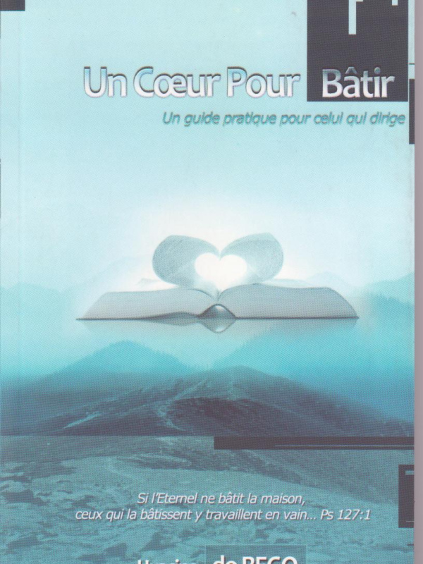 Un cœur pour bâtir